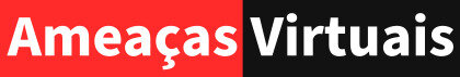 Ameaças Virtuais de Cibersegurança